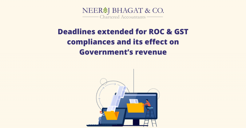 Deadlines extended for ROC & GST compliances and its effect on Government’s revenue