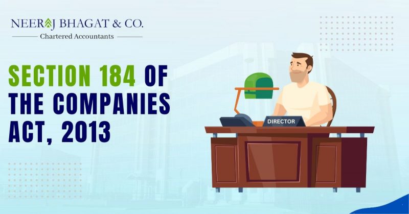 Understanding Section 184 of the Companies Act, 2013