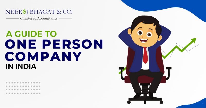 A Guide to One Person Company in India