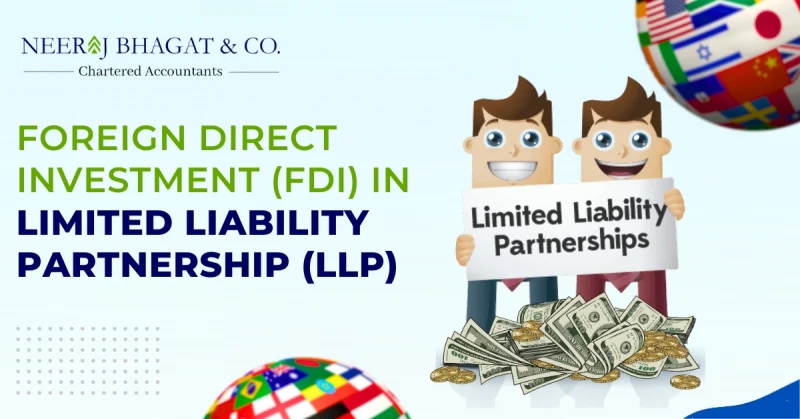 Foreign Direct Investment (FDI) in Limited Liability Partnership (LLP)